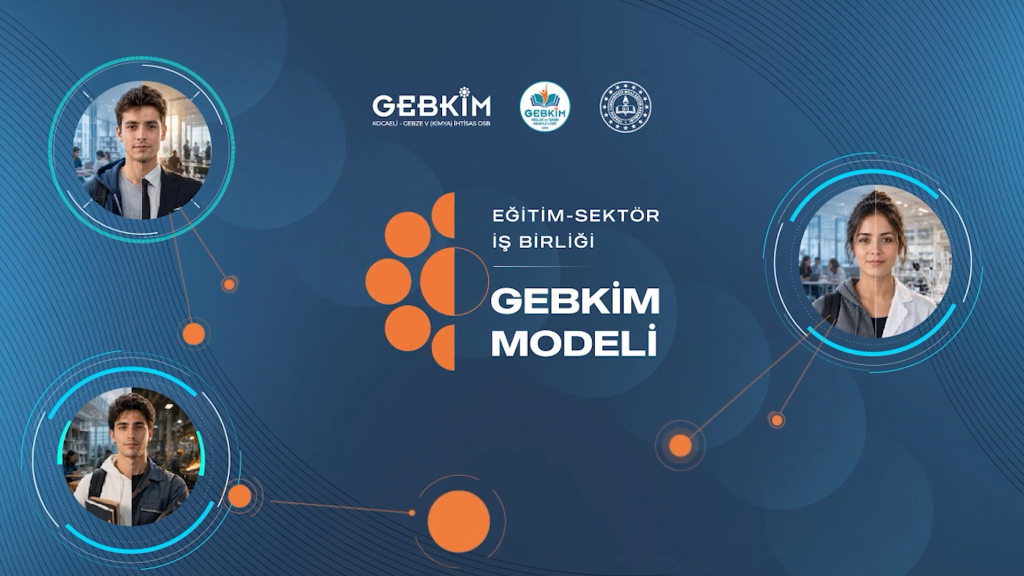 Eğitim-Sektör İş Birliği GEBKİM Modeli Tanıtım Programımızı Gerçekleştirdik